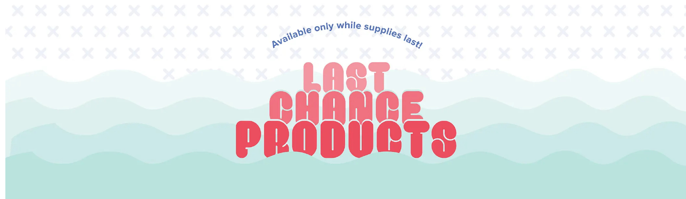 Last Chance Products 2024